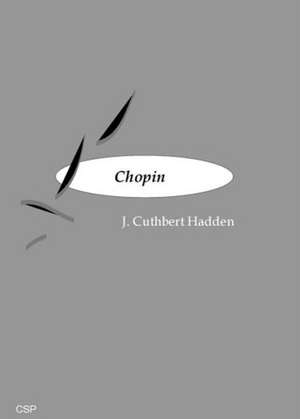 Chopin de J. Cuthbert Hadden