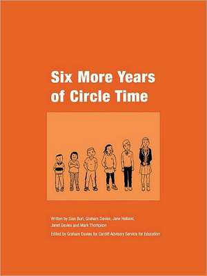 Six More Years of Circle Time de Graham Davies