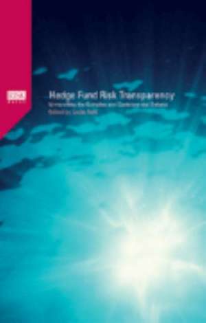 Hedge Fund Risk Transparency de Leslie Rahl