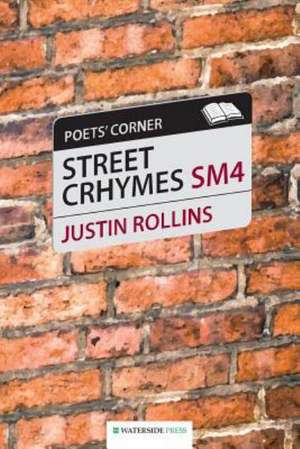 Street Crhymes de Justin Rollins