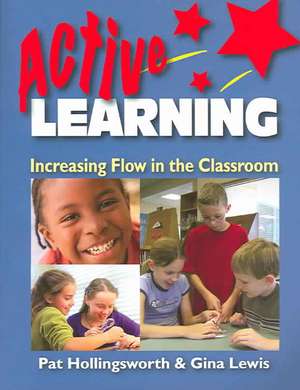 Active Learning: Increasing Flow in the Classroom de Patricia Edd Hollingsworth