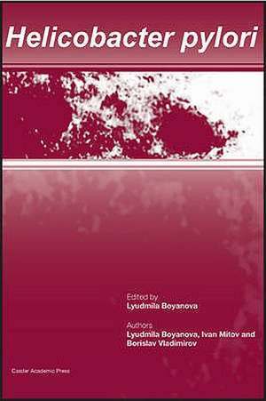 Helicobacter Pylori de Lyudmila Boyanova