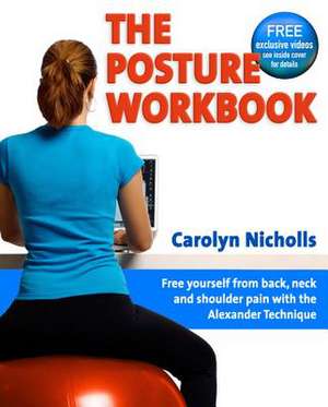 Posture Workbook de Carolyn Nicholls