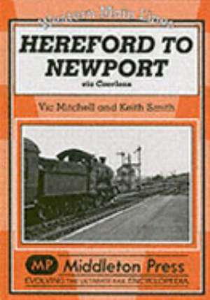 Hereford to Newport de Keith Smith