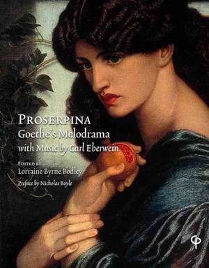 Proserpina: With Music by Carl Eberwein de Nicholas Boyle