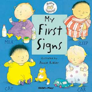 My First Signs de Annie Kubler