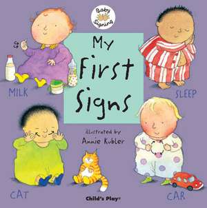 My First Signs de Annie Kubler