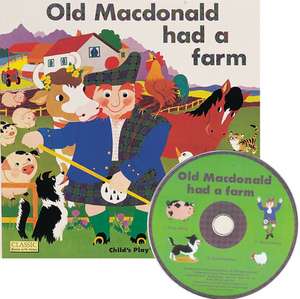 Old Macdonald Had A Farm de Pam Adams