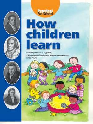 How Children Learn de Linda Pound