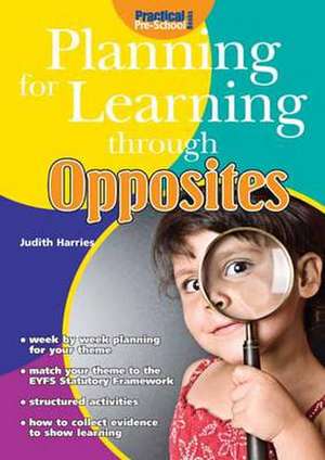 Planning for Learning Through Opposites de Rachel Sparks Linfield