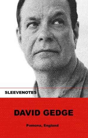 Sleevenotes: David Gedge de David Gedge