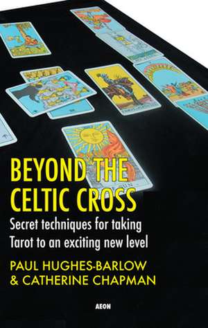 Beyond the Celtic Cross de Catherine Chapman