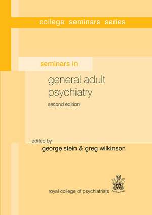 Seminars in General Adult Psychiatry de George Stein