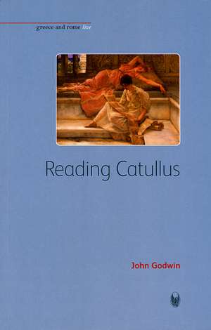 Reading Catullus de Godwin