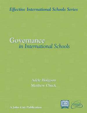 Effective Governance in International Schools de Matthew Chuck