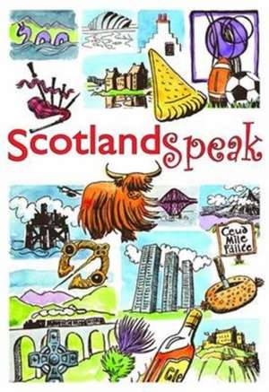 ScotlandSpeak de Catherine Brown