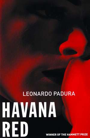 Havana Red de Leonardo Padura