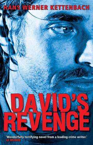 David's Revenge de Hans-Werner Kettenbach