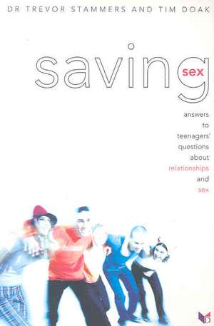 Saving Sex de Trevor Stammers