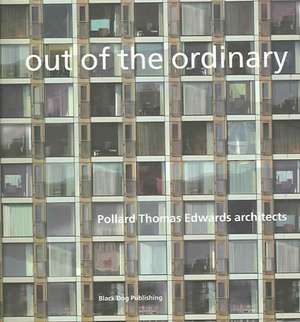 Out of the Ordinary: Pollard Thomas Edwards Architects de Stephen Chance