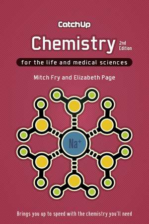 Catch Up Chemistry, second edition de Elizabeth Page