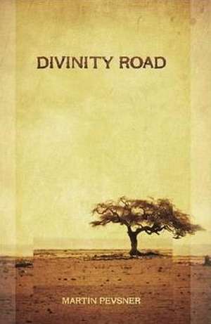 Pevsner, M: Divinity Road de Martin Pevsner