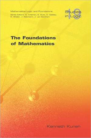 The Foundations of Mathematics de Kenneth Kunen