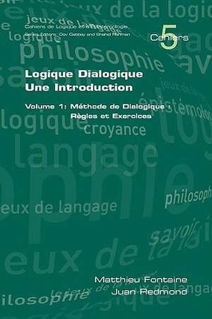 Logique Dialogique de Matthieu Fontaine