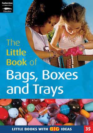 The Little Book of Bags, Boxes and Trays de Lynn Clere