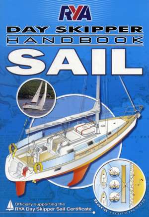 RYA Day Skipper Handbook - Sail de Sara Hopkinson