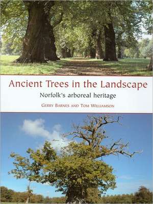 Ancient Trees in the Landscape de Gerry Barnes