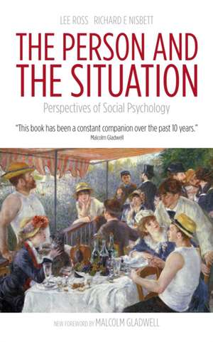 The Person and the Situation de Lee Ross