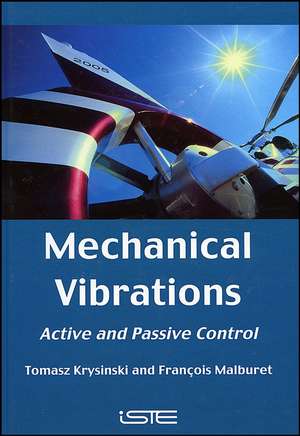 Mechanical Vibrations – Active and Passive Control de T Krysinski