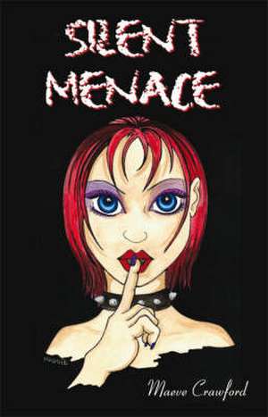 Silent Menace de Maeve Crawford