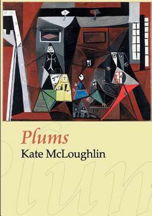 Plums de Kate McLoughlin