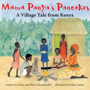 Mama Panya's Pancakes: A Village Tale from Kenya de Richard Chamberlin