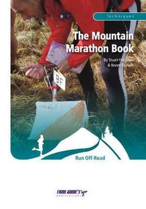 The Mountain Marathon Book de Stuart Ferguson