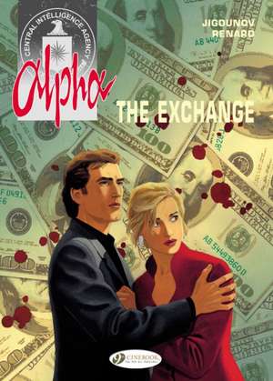 Alpha Vol. 1: The Exchange de Renard