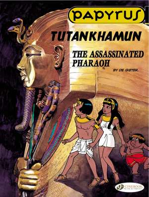 Papyrus Vol. 3: Tutankhamun de Lucien De Gieter