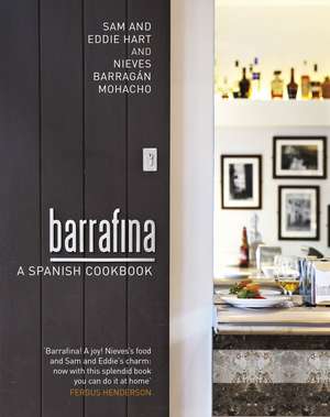 Barrafina: A Spanish Cookbook de Eddie Hart