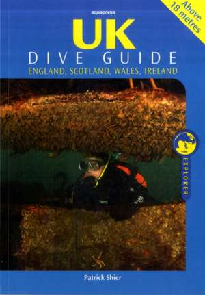 Shier, P: UK Dive Guide