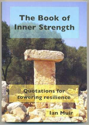 The Book of Inner Strength de IAN MUIR