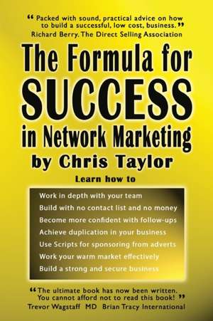 The Formula for Success in Network Marketing de Chris Taylor