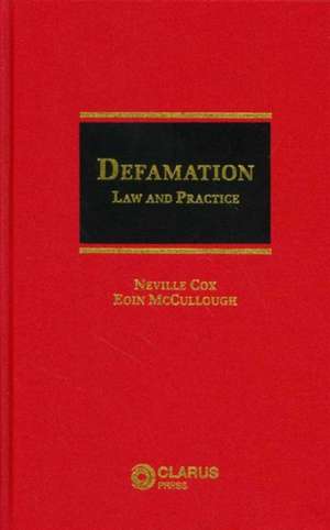 Defamation: Law and Practice de Neville Cox