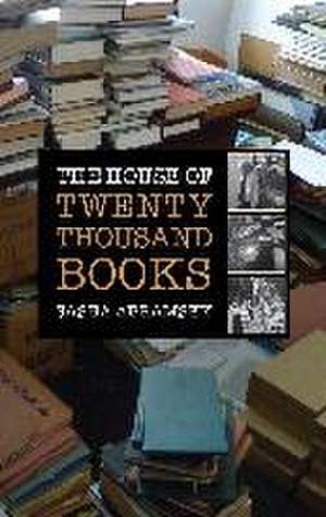 Abramsky, S: The House of Twenty Thousand Books de Sasha Abramsky