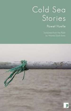 Cold Sea Stories de Pawel Huelle