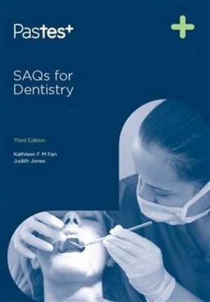 SAQ's for Dentistry