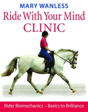 Ride with Your Mind Clinic de Mary Wanless