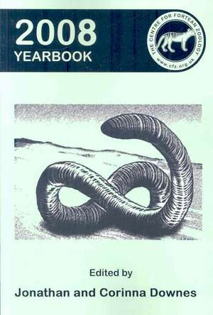 Centre for Fortean Zoology Yearbook 2008 de J Downes