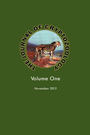 The Journal of Cryptozoology: Volume One de KARL P.N. SHUKER